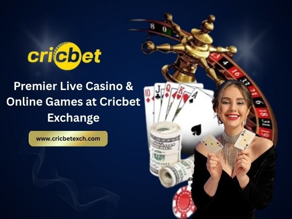 Premier Live Casino & Online Games at Cricbet Exchange